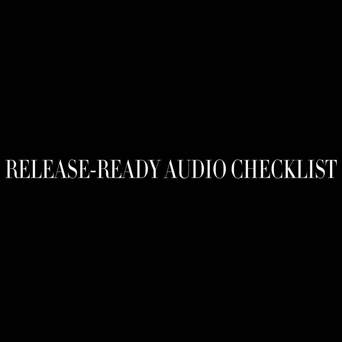 Release-Ready Audio Checklist