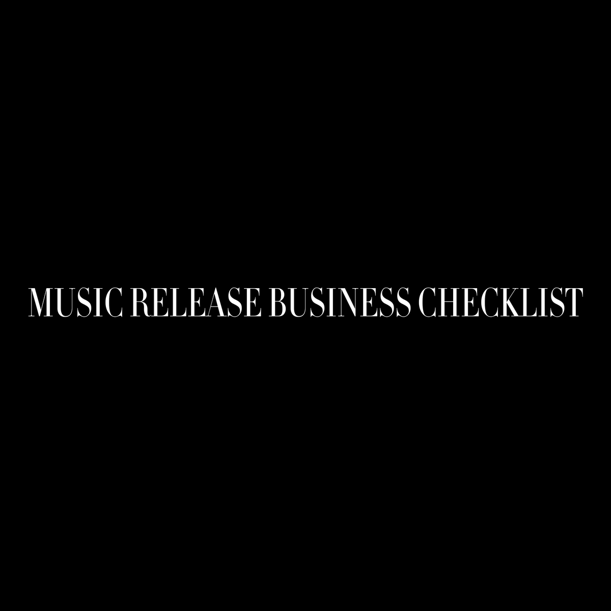 Music Release Business Checklist